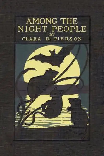 Buy Among the Night People (Yesterday's Classics) (English, Clara Dillingham Pierson | F. C. Gordon) — BookShops.in