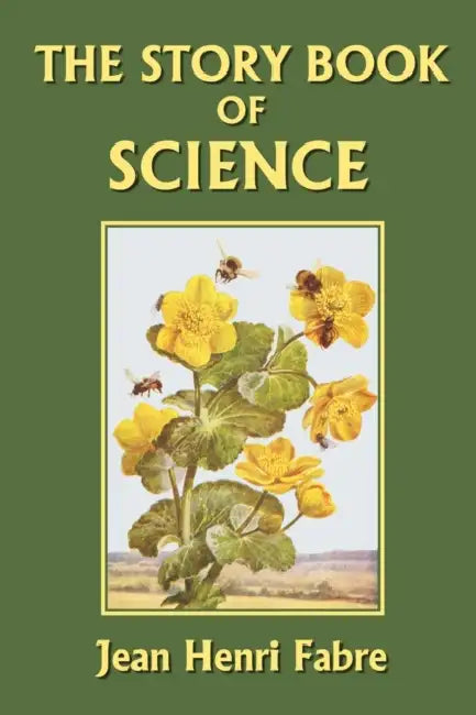 Buy The Story Book of Science (Yesterday's Classics) (English, Jean-Henri Fabre) — BookShops.in