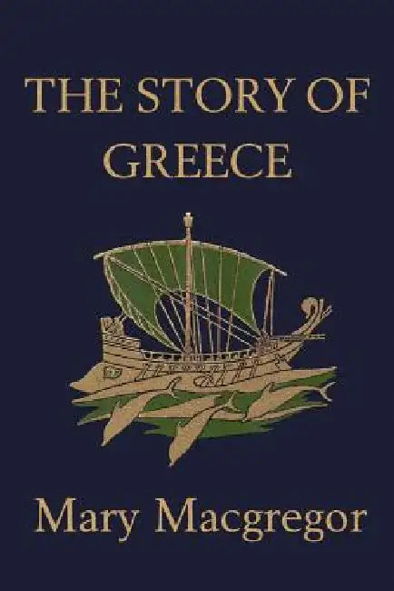Buy The Story of Greece (Yesterday's Classics) (English, Mary MacGregor | Walter Crane) — BookShops.in