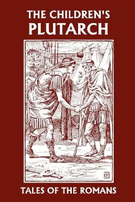 Buy The Children's Plutarch (English, F. J. Gould) โ BookShops.in