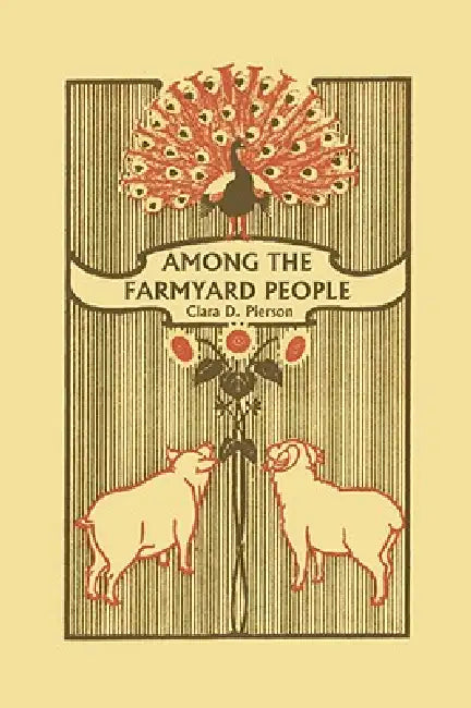 Buy Among the Farmyard People (Yesterday's Classics) (English, Clara Dillingham Pierson | F. C. Gordon) — BookShops.in