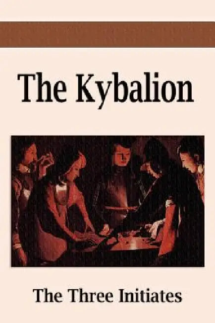 Buy The Kybalion (English, Three Initiates) — BookShops.in
