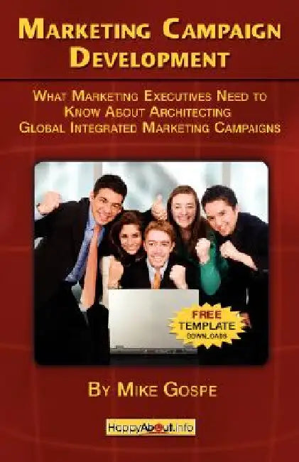 Buy Marketing Campaign Development (English, Mike Gospe) โ BookShops.in