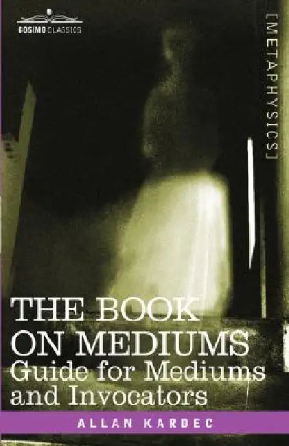 Buy The Book on Mediums (English, Allan Kardec) — BookShops.in