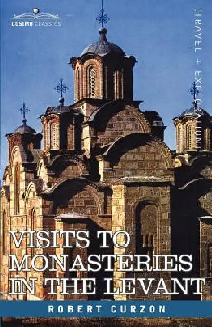 Buy Visits to Monasteries in the Levant (English, Jr. Curzon Robert) — BookShops.in