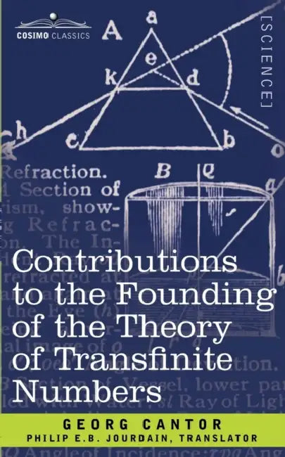 Buy Contributions to the Founding of the Theory of Transfinite Numbers (English, George Cantor | Philip Edward Bertrand Jourdain) — BookShops.in