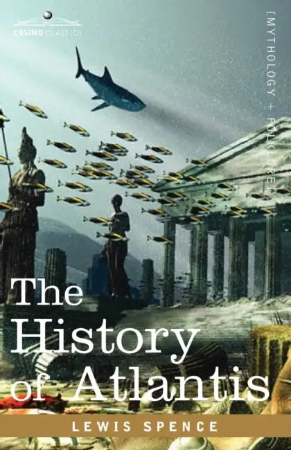 Buy The History of Atlantis (English, Lewis Spence) โ BookShops.in
