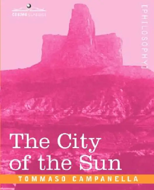 Buy The City of the Sun (English, Tommaso Campanella) — BookShops.in