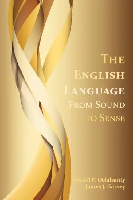 Buy The English Language (English, Gerald Patrick Delahunty | James J. Garvey) — BookShops.in