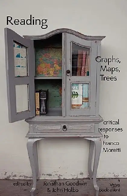 Buy Reading Graphs, Maps, and Trees (English, Jonathan Goodwin | John Holbo | Franco Moretti) — BookShops.in