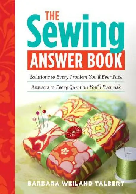 Buy The Sewing Answer Book (English, Barbara Weiland Talbert) — BookShops.in
