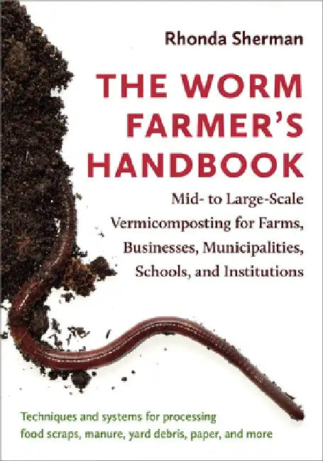 Buy The Worm Farmer's Handbook (English, Rhonda Sherman) — BookShops.in