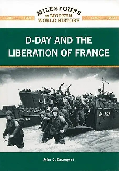 Buy D-Day and the Liberation of France (English, John C. Davenport) — BookShops.in