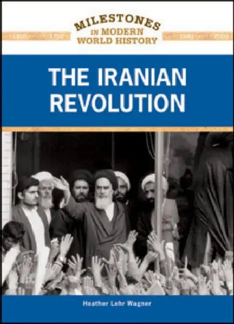 Buy The Iranian Revolution (English, Heather Lehr Wagner) — BookShops.in