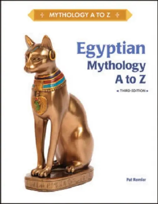 Buy Egyptian Mythology A to Z, Third Edition (English, Pat Remler) โ BookShops.in