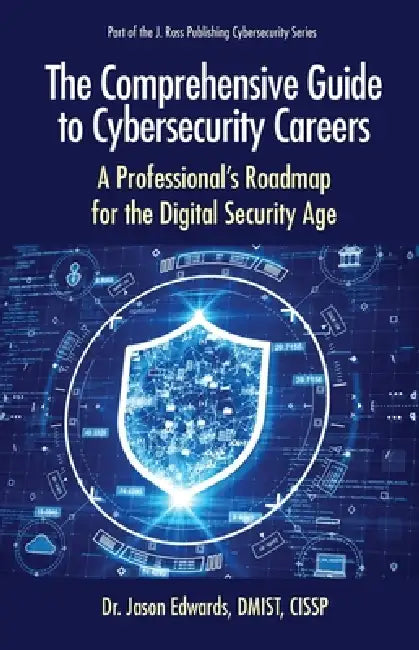 Buy The Comprehensive Guide to Cybersecurity Careers (English, Jason Edwards) — BookShops.in