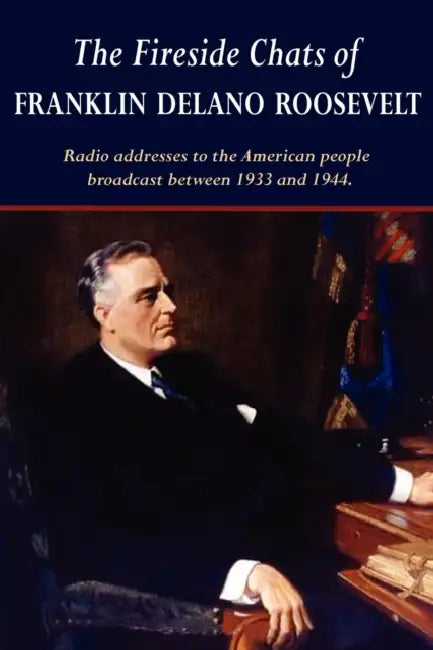 Buy The Fireside Chats of Franklin Delano Roosevelt (English, Franklin D. Roosevelt) — BookShops.in
