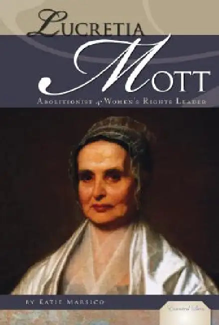 Buy Lucretia Mott (English, Katie Marsico) — BookShops.in