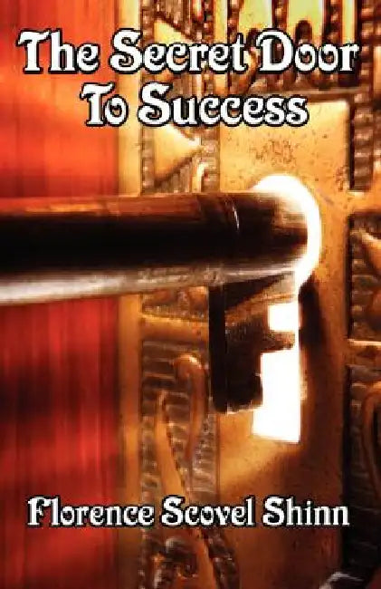 Buy The Secret Door to Success (English, Florence Shinn Shinn) β BookShops.in