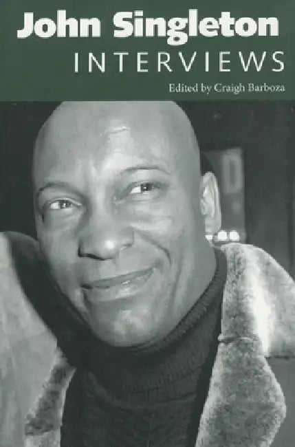 Buy John Singleton: Interviews (Conversations With Filmmakers Series) by Craigh Barboza, Hardcover, University Press of Mississippi, Film & Television Book β BookShops.in