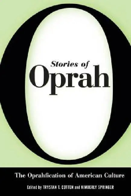 Buy Stories of Oprah (English, Trystan T. Cotton | Kimberly Springer) — BookShops.in
