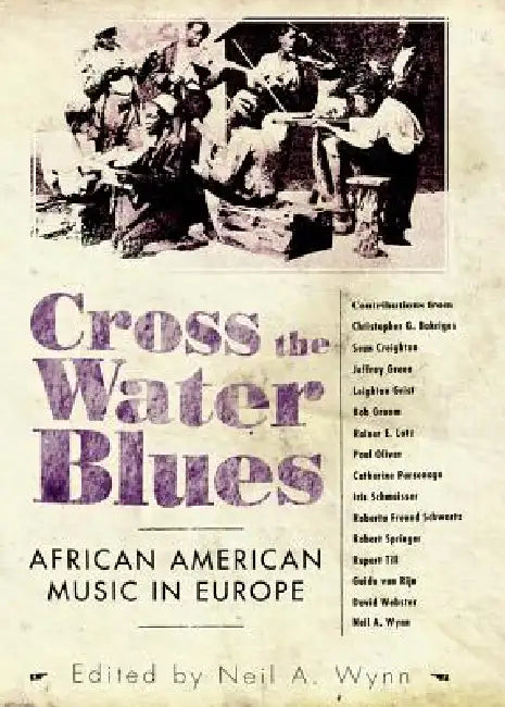 Buy Cross the Water Blues (English, Neil A. Wynn) — BookShops.in