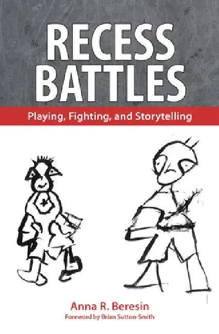 Buy Recess Battles (English, Anna R. Beresin | Brian Sutton-Smith) — BookShops.in