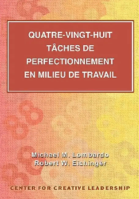 Buy Eighty-Eight Assignments for Development in Place (French Canadian) (English, Michael M. Lombardo | Robert W. Eichinger) — BookShops.in