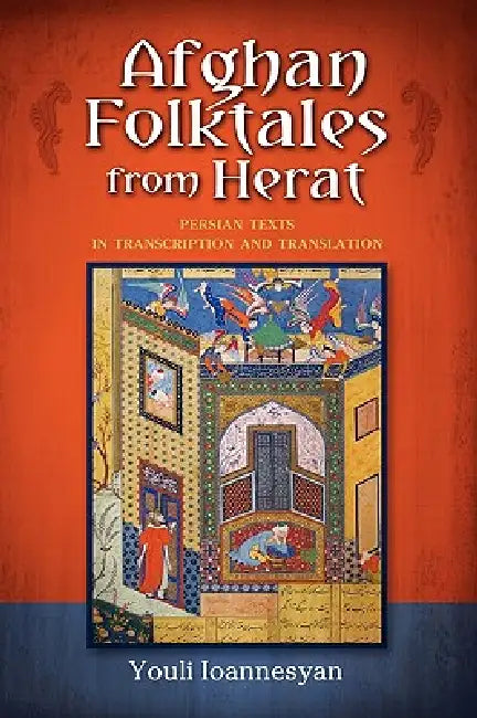 Buy Afghan Folktales from Herat (English, 'Iulii Arkadevich Ioannes'ian | Youli Ioannesyan) — BookShops.in