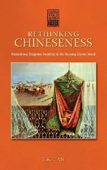 Buy Rethinking Chineseness (English, E. K. Tan) — BookShops.in
