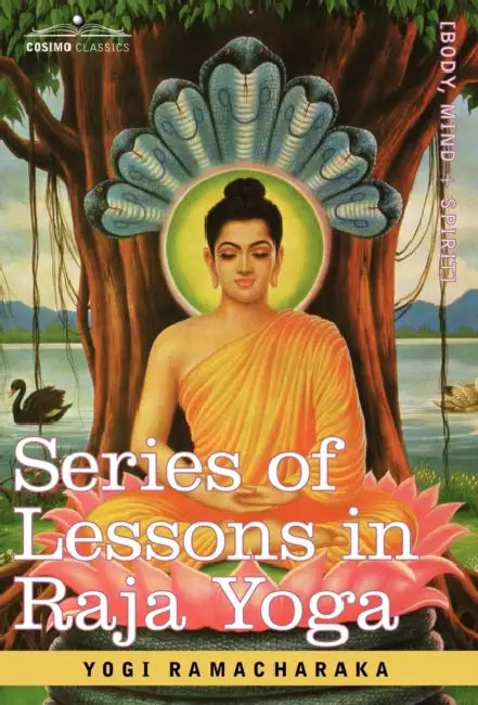 Buy Series of Lessons in Raja Yoga (English, Yogi Ramacharaka | Ramacharaka) — BookShops.in