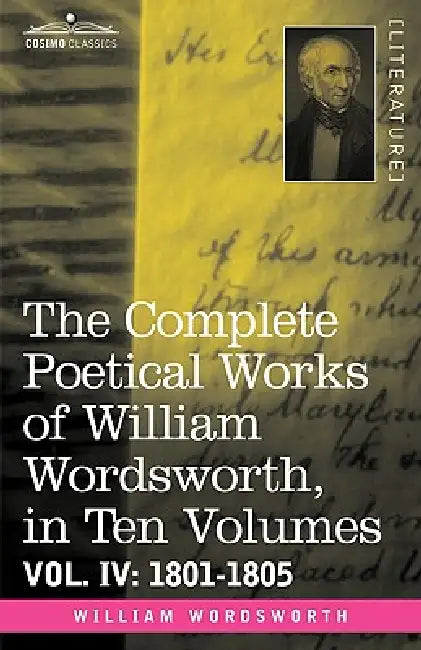 Buy The Complete Poetical Works of William Wordsworth, in Ten Volumes - Vol. IV (English, William Wordsworth) — BookShops.in