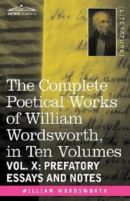 Buy The Complete Poetical Works of William Wordsworth, in Ten Volumes - Vol. X (English, William Wordsworth) — BookShops.in