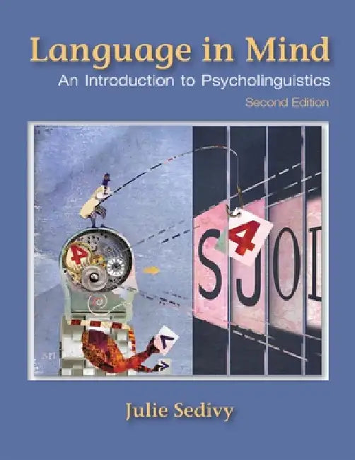 Buy Language in Mind (English, Julie Sedivy) — BookShops.in