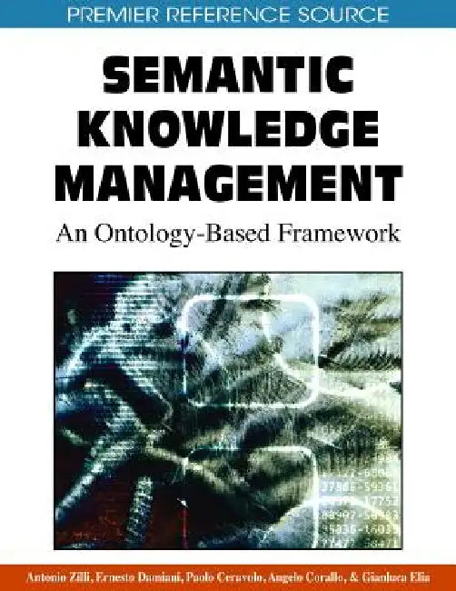 Buy Semantic Knowledge Management (English, Antonio Zilli | Ernesto Damiani | Paolo Ceravolo) — BookShops.in