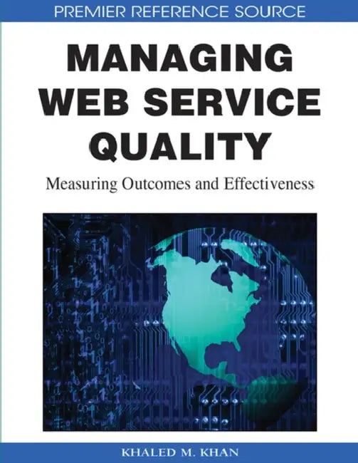 Buy Managing Web Service Quality (English, Khaled M. Khan) — BookShops.in