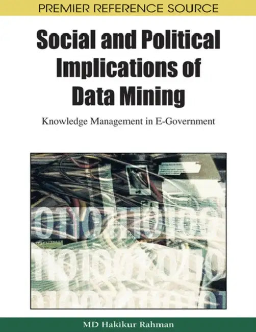Buy Social and Political Implications of Data Mining (English, Hakikur Rahman) — BookShops.in
