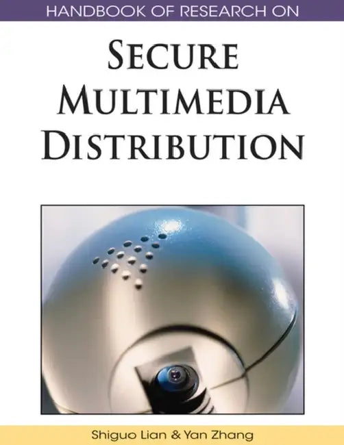 Buy Handbook of Research on Secure Multimedia Distribution (English, Shiguo Lian | Yan Zhang) — BookShops.in