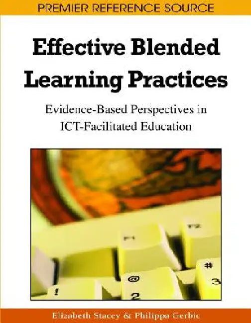 Buy Effective Blended Learning Practices (English, Elizabeth Stacey | Philippa Gerbic) — BookShops.in