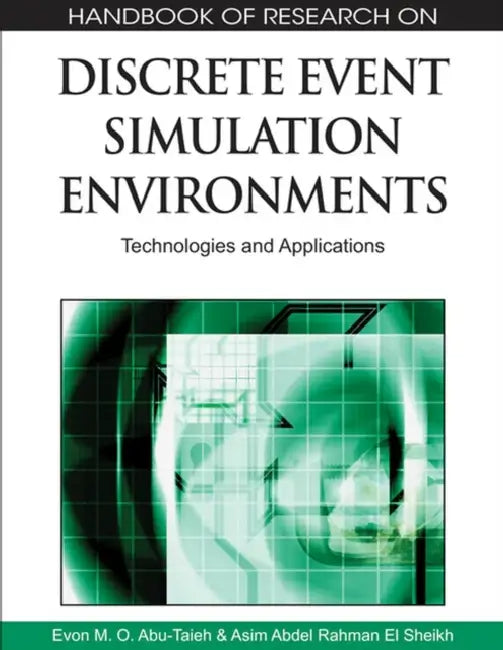 Buy Handbook of Research on Discrete Event Simulation Environments (English, Evon M. O. Abu-Taieh | Asim A. El-Sheikh) — BookShops.in
