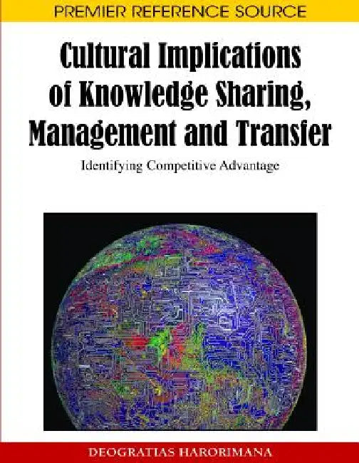Buy Cultural Implications of Knowledge Sharing, Management and Transfer (English, Deogratias Harorimana) — BookShops.in