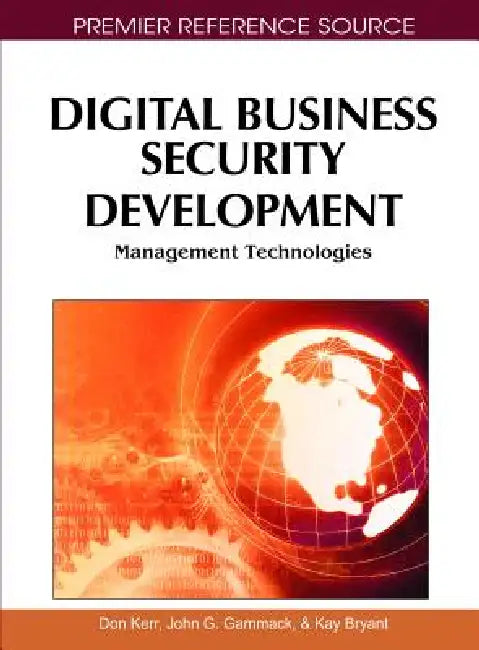 Buy Digital Business Security Development (English, Don Kerr | John G. Gammack | Kay Bryant) — BookShops.in