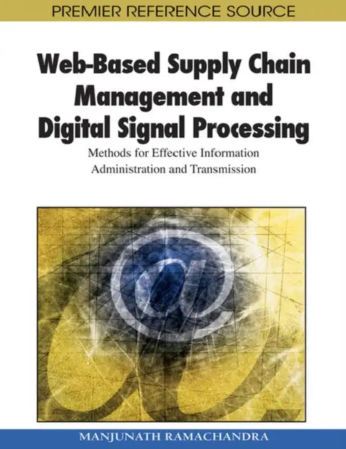 Buy Web-Based Supply Chain Management and Digital Signal Processing (English, Manjunath Ramachandra) — BookShops.in