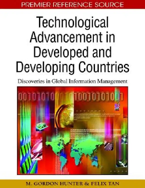 Buy Technological Advancement in Developed and Developing Countries (English, M. Gordon Hunter | Felix B. Tan) — BookShops.in