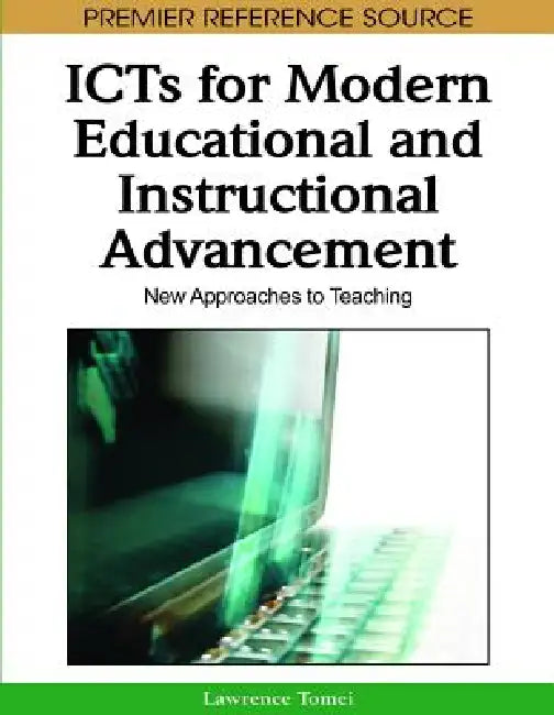 Buy ICTs for Modern Educational and Instructional Advancement (English, Lawrence a. Tomei) — BookShops.in