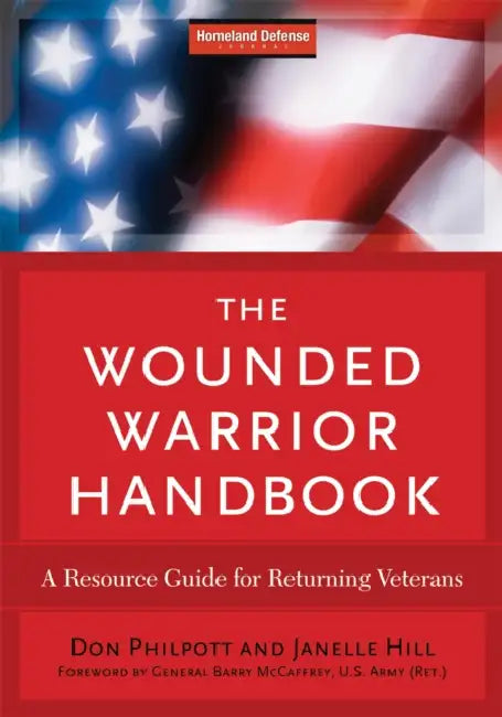 Buy Wounded Warrior Handbook (English, Don Philpott | Janelle B. Moore | Ge N. Barry McCaffrey) — BookShops.in
