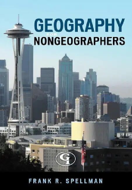 Buy Geography for Nongeographers (English, Frank R. Spellman) — BookShops.in