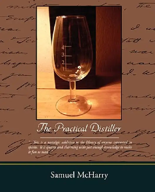 Buy The Practical Distiller (English, Samuel McHarry) — BookShops.in
