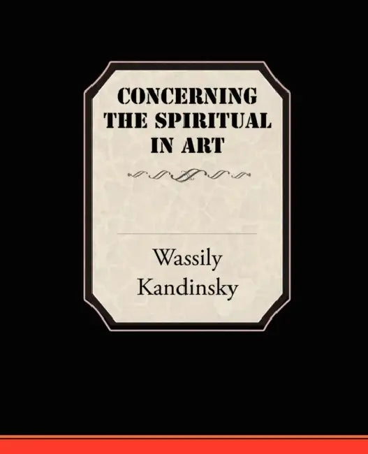 Buy Concerning the Spiritual in Art (English, Wassily Kandinsky) — BookShops.in