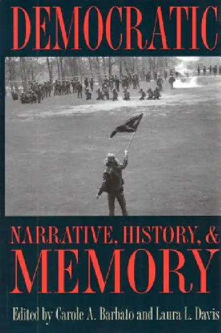Buy Democratic Narrative, History, and Memory (English, Barbato | Laural Davis) — BookShops.in